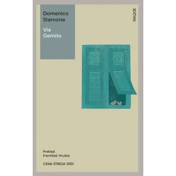 Kniha Via Gemito - Domenico Starnone (E-Kniha) - 978-80-8207-151-4