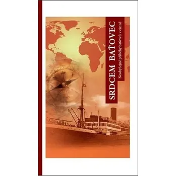 Literární biografie Srdcem baťovec - Gabriela Končitíková