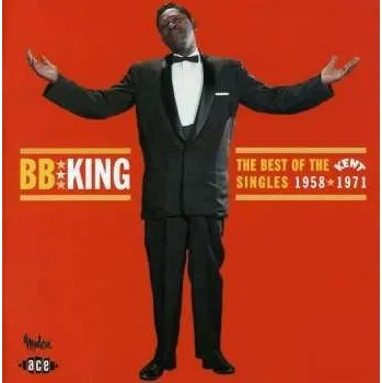 Zahraniční hudba CD B.B. King: The Best Of The Kent Singles 2002