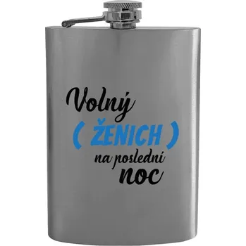 Placatka Placatka Volný ženich na poslední noc