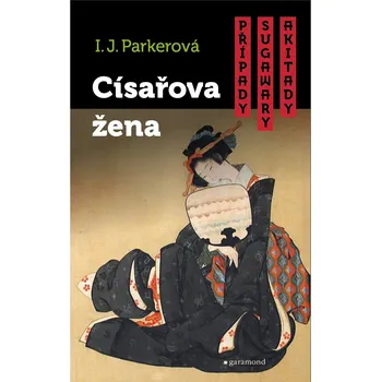 Císařova žena: Případy Sugawary Akitady…