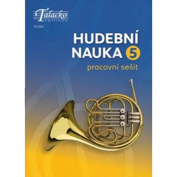 Hudební výchova Hudební nauka - pracovní sešit 5