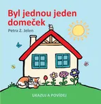 Byl jednou jeden domeček - Petra Z.…