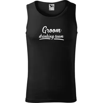 Pánské tílko Pánské tílko Groom drinking team