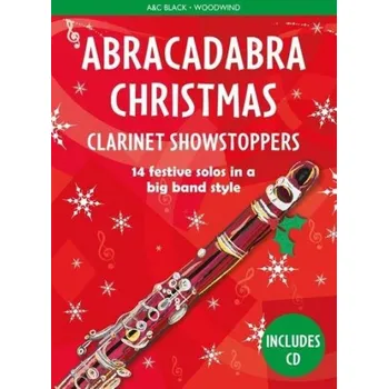Abracadabra Christmas - Clarinet Showstoppers + CD