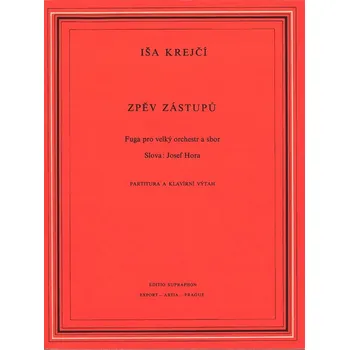 Zpěv zástupů (fuga pro velký orchestr a sbor na slova Josefa Hory)