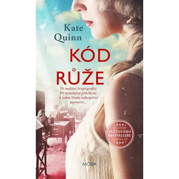 Kód růže - Kate Quinn (2022, pevná)