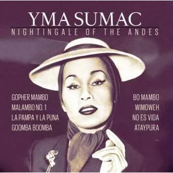 Zahraniční hudba 2CD Yma Sumac: Nightingale Of The Andes 2020