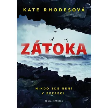 Zátoka - Kate Rhodesová (2022, pevná)