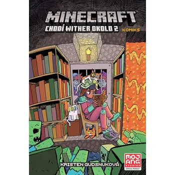Minecraft: Chodí Wither okolo 2 - Kristen Gudsnuková (2021, pevná)