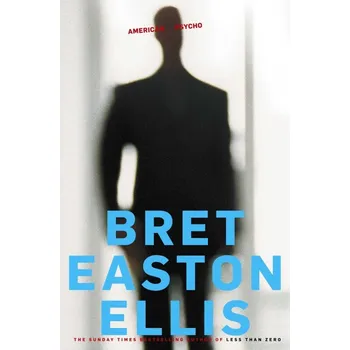 Recenze American Psycho - Bret Easton Ellis [EN] (2017, brožovaná)