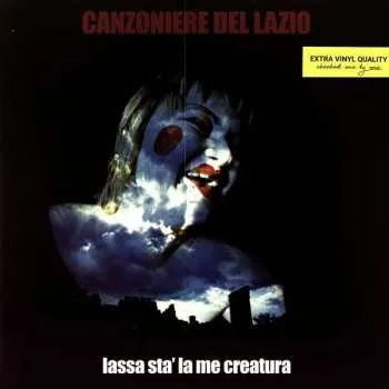 Zahraniční hudba LP Canzoniere Del Lazio: Lassa Stà La Me Creatura LTD 2019 180g Limited Editon Club Of The 496 Vinyl