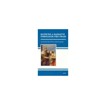 Klinická a radiační onkologie pro praxi