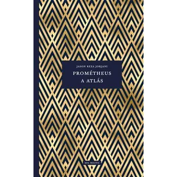 Recenze Prométheus a Atlás - Jason Reza Jorjani (2022, pevná) Recenze Prométheus a Atlás - Jason Reza Jorjani (2022, pevná)