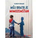 Můj bratr je mimozemšťan - Florent…