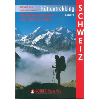 Rother - vydavatelství publikace Hüttentreking Schweiz band 2 německy