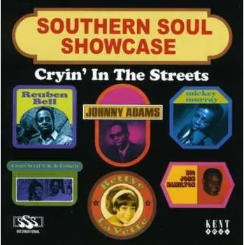 Zahraniční hudba CD Various: Southern Soul Showcase: Cryin' In The Streets 2005