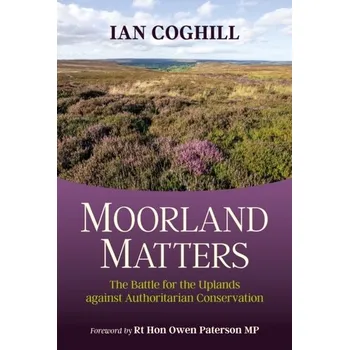 Moorland Matters - Coghill, Ian
