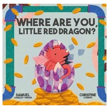 První čtění Where Are You Little Red Dragon? - Langley-Swain, Samuel