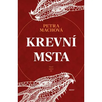 Kniha Krevní msta (3. díl) - Petra Machová - 978-80-275-1088-7