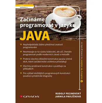 Recenze Začínáme programovat v jazyku Java - Rudolf Pecinovský, Jarmila Pavlíčková (2021, brožovaná) Recenze Začínáme programovat v jazyku Java - Rudolf Pecinovský, Jarmila Pavlíčková (2021, brožovaná)