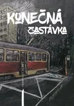 Konečná zastávka - Trampilot Vlad…