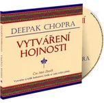 Vytváření hojnosti - Deepak Chopra (čte…