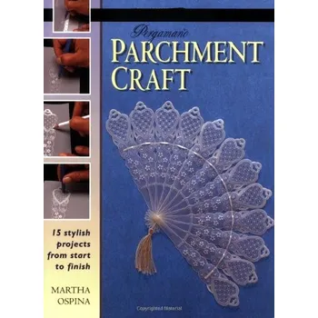 Step By Step Crafts: Pergamano Parchment Craft- Martha Ospina ([EN] (2003, brožovaná)