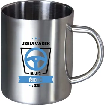 Nerezový hrnek Nejlepší v okolí - řidič