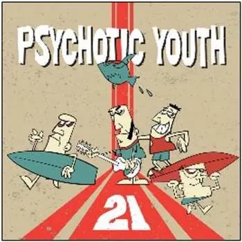 Zahraniční hudba CD Psychotic Youth: 21 2019 In Mini LP