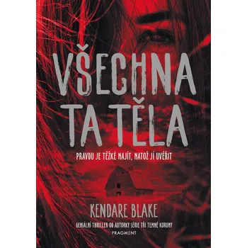 Kniha Všechna ta těla - Kendare Blake (E-Kniha)
