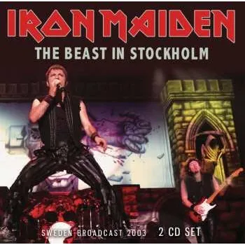 Zahraniční hudba 2CD Iron Maiden: The Beast In Stockholm - Sweden Broadcast 2003 2022 2CD