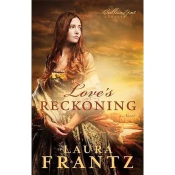 Cizojazyčná kniha Love`s Reckoning '- A Novel - Frantz, Laura