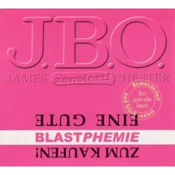 Zahraniční hudba CD J.B.O.: Eine Gute Blastphemie Zum Kaufen! 2020