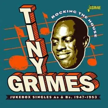 Zahraniční hudba CD Tiny Grimes: Rocking The House: Jukebox Singles As & Bs, 1947-1953 2022
