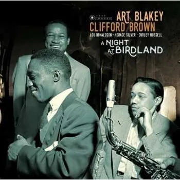 Zahraniční hudba 2LP Art Blakey Quintet: A Night At Birdland DLX | LTD 2021 180g Gatefold High Quality Limited Deluxe Edition Vinyl