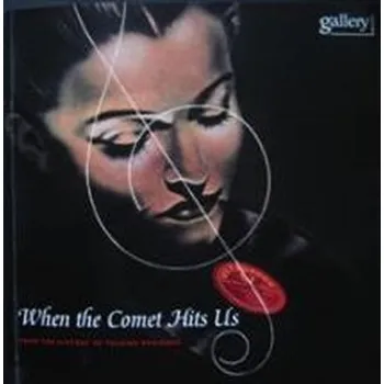 When the Comet Hits Us - kolektiv autorů