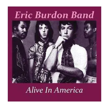 Zahraniční hudba CD Eric Burdon Band: Alive In America 2021