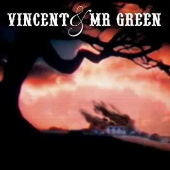 Zahraniční hudba CD Vincent & Mr. Green: Vincent & Mr Green 2016
