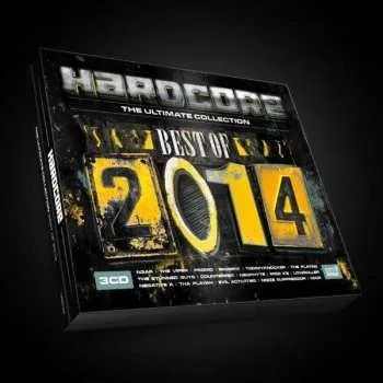 Zahraniční hudba 3CD Various: Hardcore - The Ultimate Collection - Best Of 2014 2014