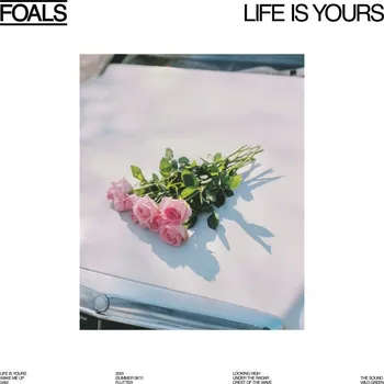 Hudba Foals : Life Is Yours (Indie) (Coloured) LP