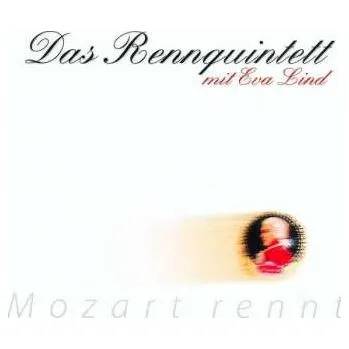 Hudba CD Wolfgang Amadeus Mozart: Rennquintett - Mozart Rennt 2012
