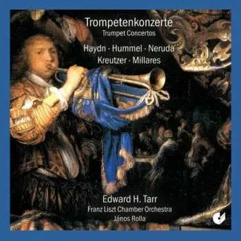 Zahraniční hudba CD Joseph Haydn: Edward Tarr Spielt Trompetenkonzerte 2012