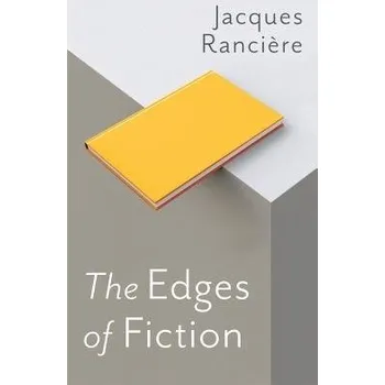 Cizojazyčná kniha Edges of Fiction - Ranciere, Jacques