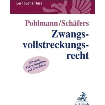 Zwangsvollstreckungsrecht - Pohlmann, Petra