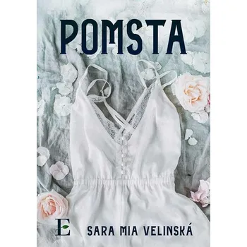 Kniha Pomsta - Sara Mia Velinská (E-Kniha) - 978-80-8197-439-7 978-80-8197-439-7
