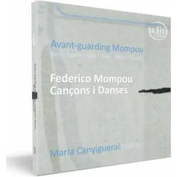 Zahraniční hudba CD Frederic Mompou: Avant-guarding Mompou 2020