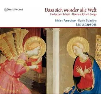 Zahraniční hudba CD Miriam Feuersinger: Dass Sich Wunder Alle Welt - Lieder Zum Advent • German Advent Songs 2015