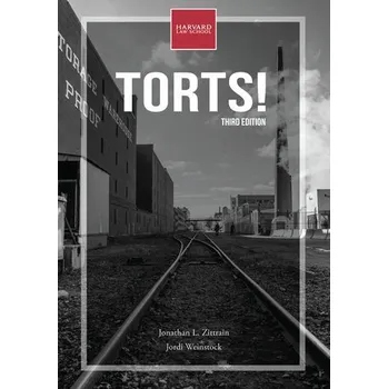 Cizojazyčná kniha Torts!, third edition - Zittrain, Jonathan L. a Weinstock, Jordi