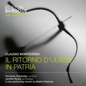 Zahraniční hudba 2CD/SACD Claudio Monteverdi: Il Ritorno D'ulisse In Patria 2017